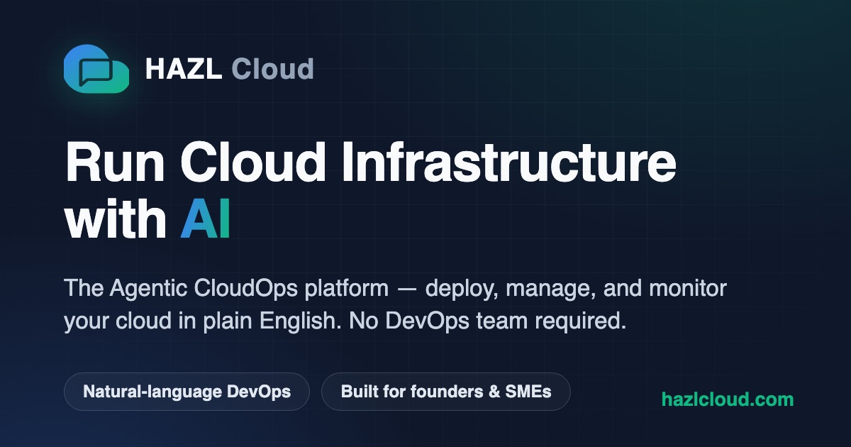 The HAZL Cloud website: Run Cloud Infrastructure with AI